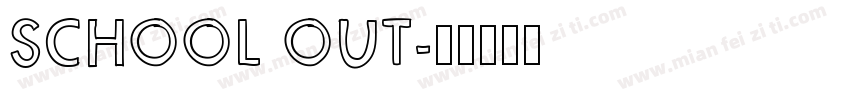 SCHOOL OUT字体转换